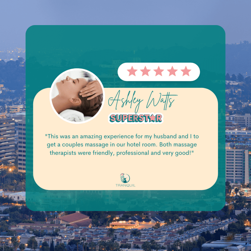 A 5-star review from a couple that booked a couples massage with Tranquil in Glendale, CA